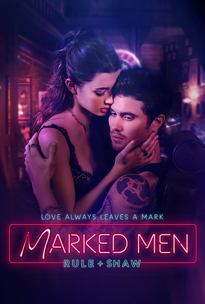 Marked Men: Rule + Shaw